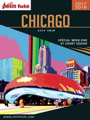 cover image of CHICAGO CITY TRIP 2017/2018 City trip Petit Futé
